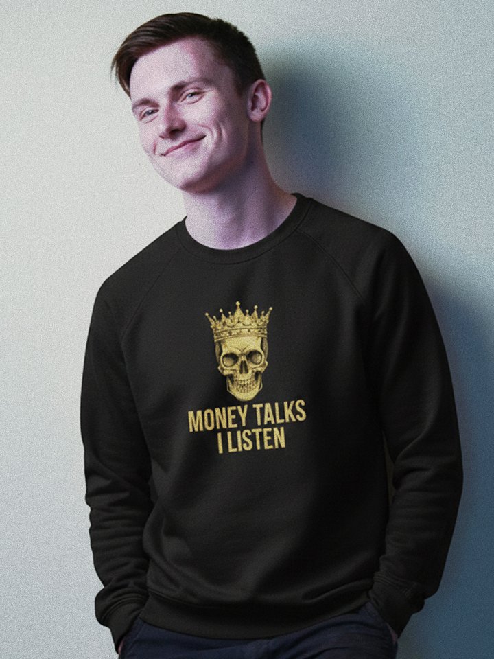 Money Talks I Listen – Unisex Skull Graphic Sweatshirt product image (1)