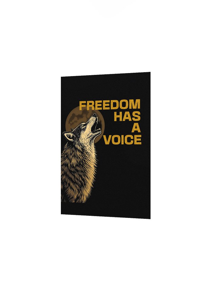 Freedom Has A Voice Howling Wolf Poster product image (11)