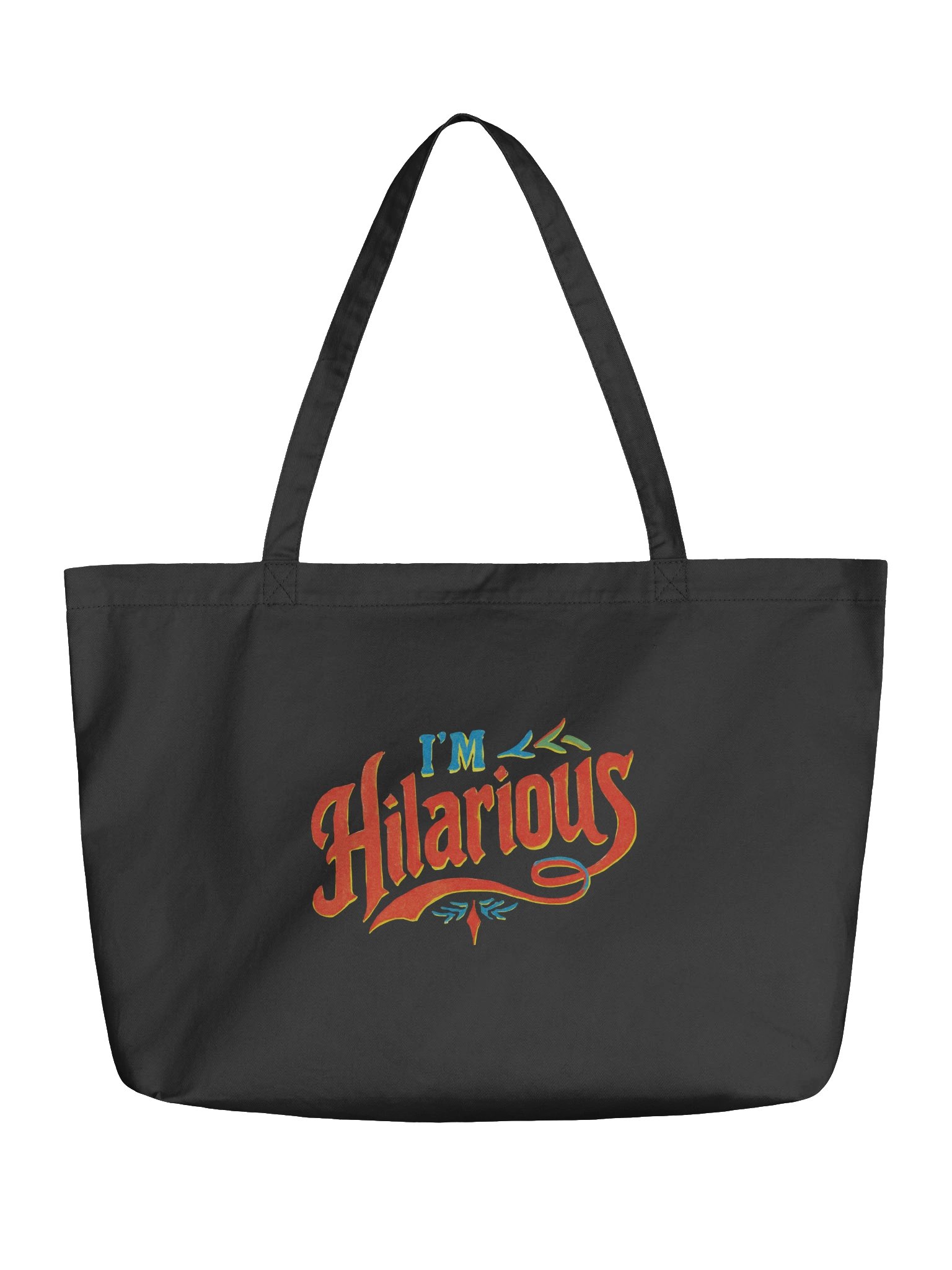 I'm Hilarious tote product image (1)