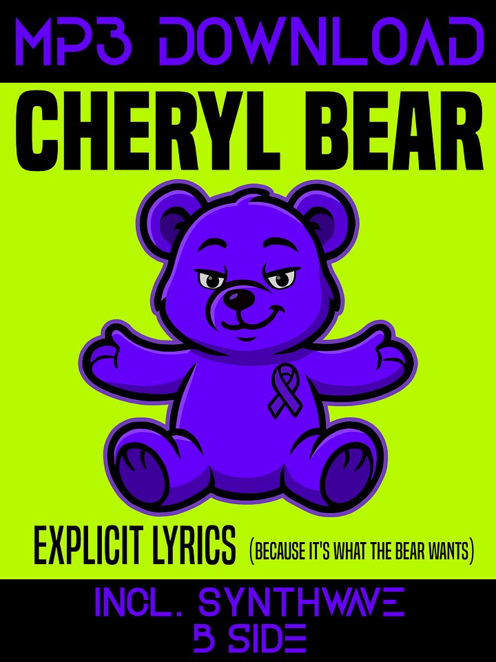 Cheryl Bear Single - EXPLICIT LYRICS (Includes both A + B Sides) product image (1)