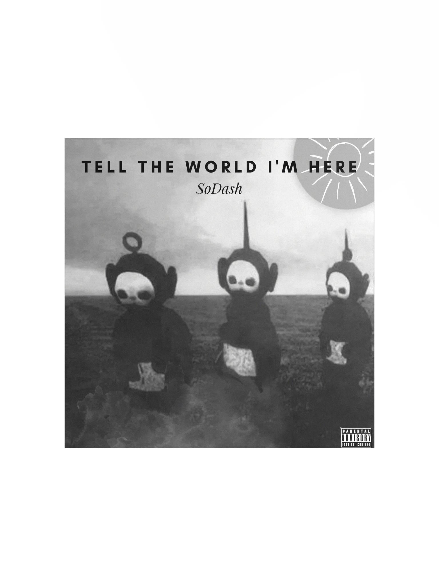 SoDash Tell The World Im Here Cover Art Poster product image (1)