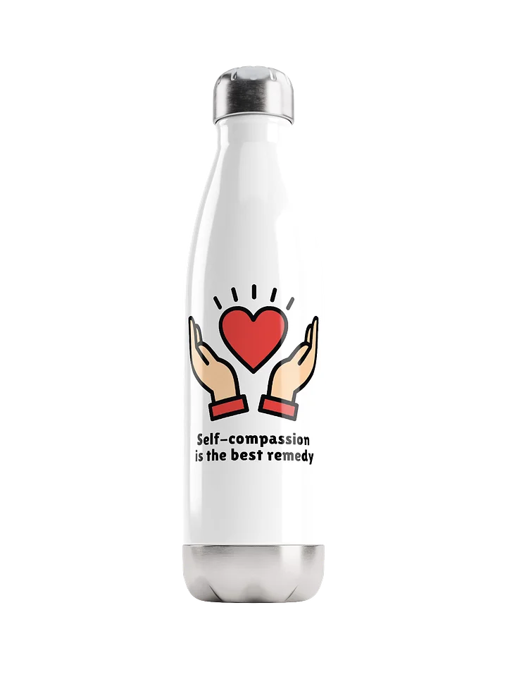 ''Self-compassion is the best remedy'' stainless steel water bottle product image (1)
