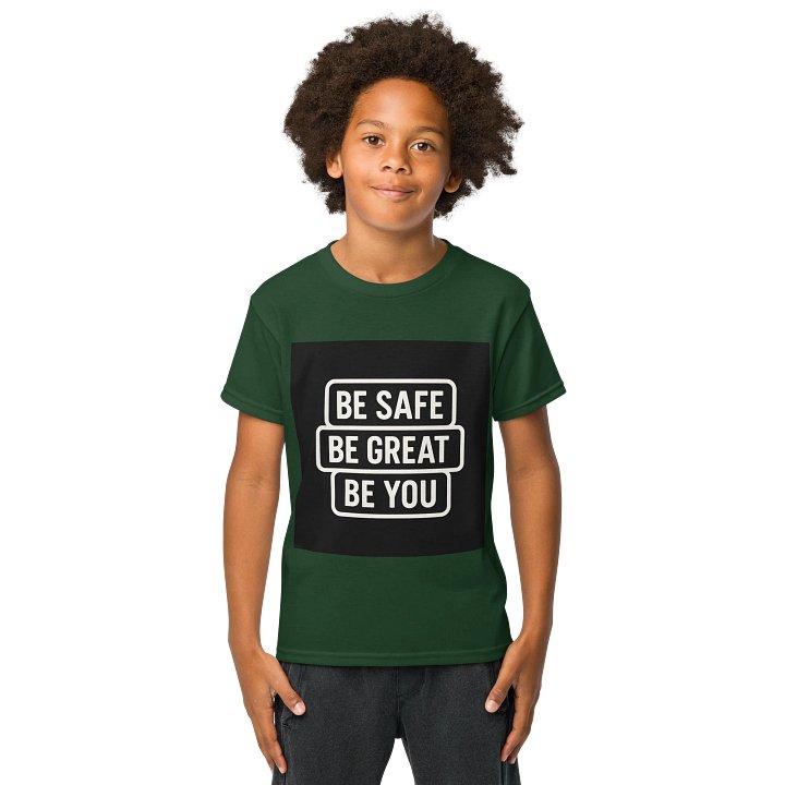 Be Safe, Be Great, Be You Youth Edition! product image (9)