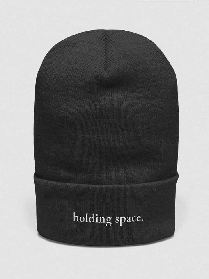 Holding Space Beanie – Cozy and Meaningful Winter Wear product image (1)