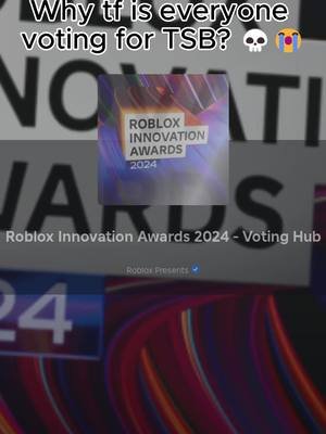 Why tf is everyone voting for TSB? #roblox #robloxfyp