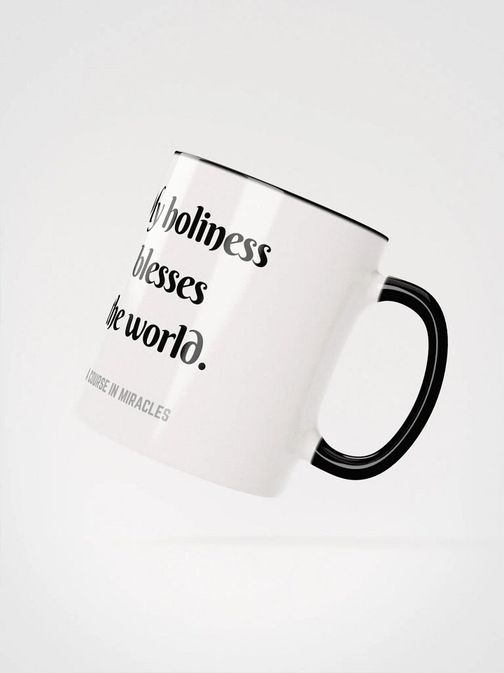 My holiness blesses the world - ACIM Inspirational Mug product image (26)
