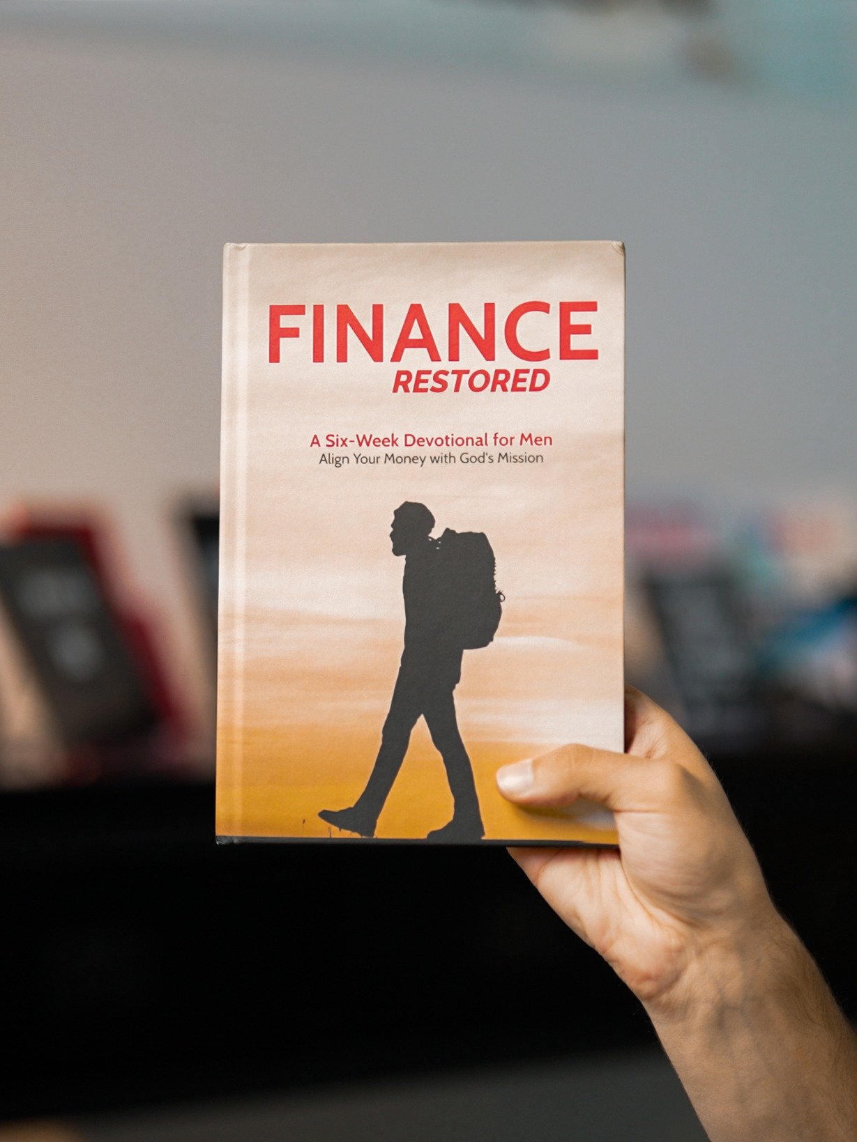 Finance Restored: A Six Week Devo for Men- Align Your Money with God's Mission (Hardback) product image (1)