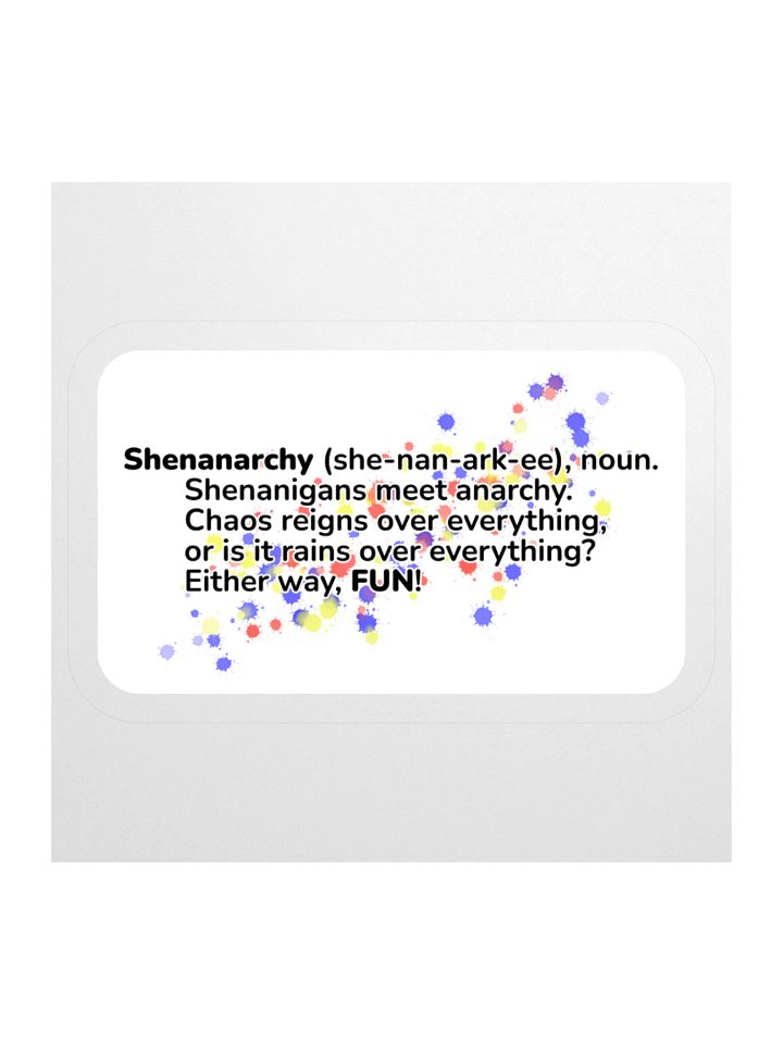 Shenanarchy Sticker product image (1)