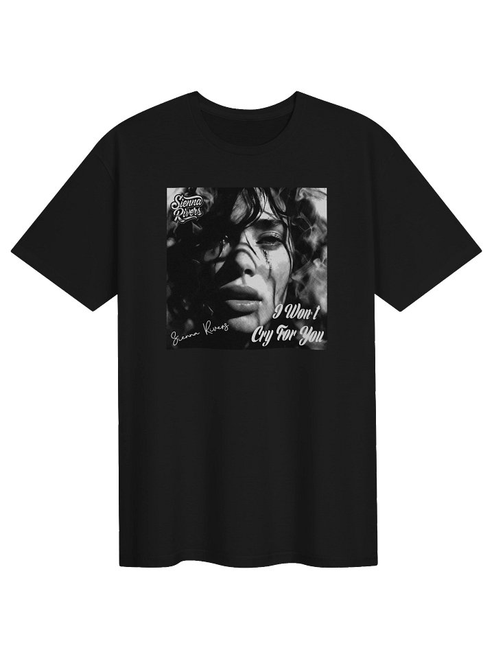 Sienna Rivers – “I Won't Cry For You” Autograph Series Tee product image (1)