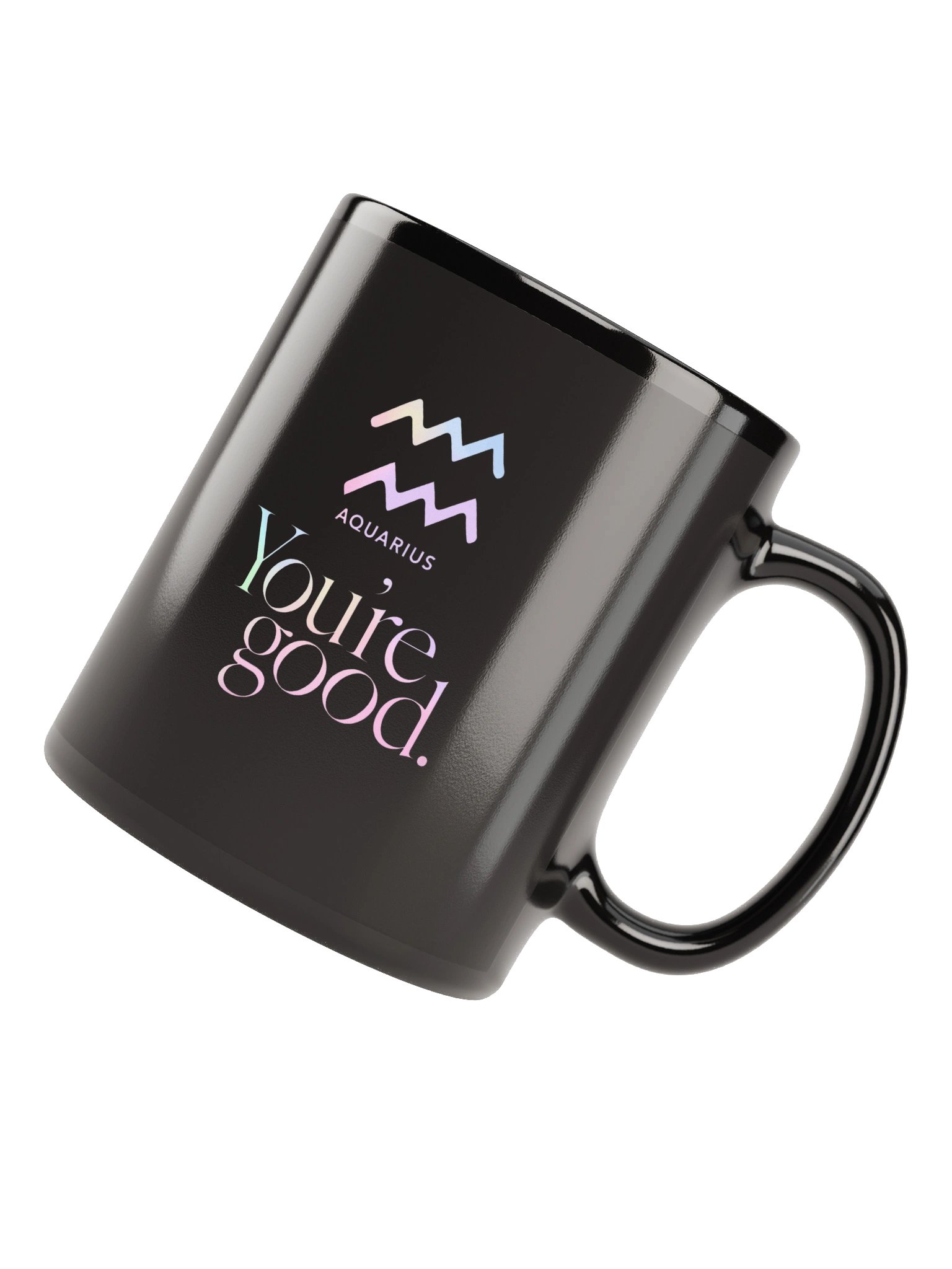 You're Good Aquarius Mug product image (3)