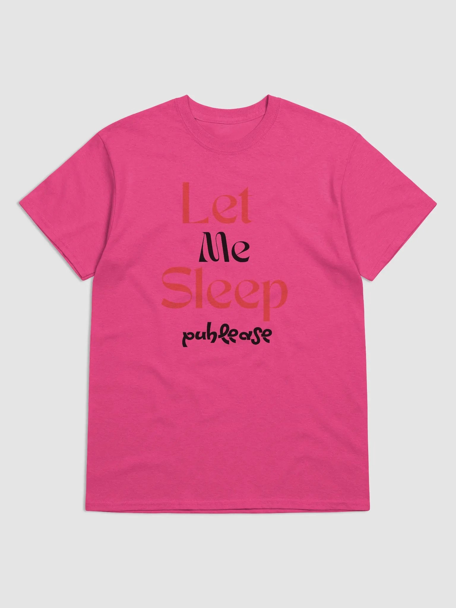 Let me sleep Tee product image (3)