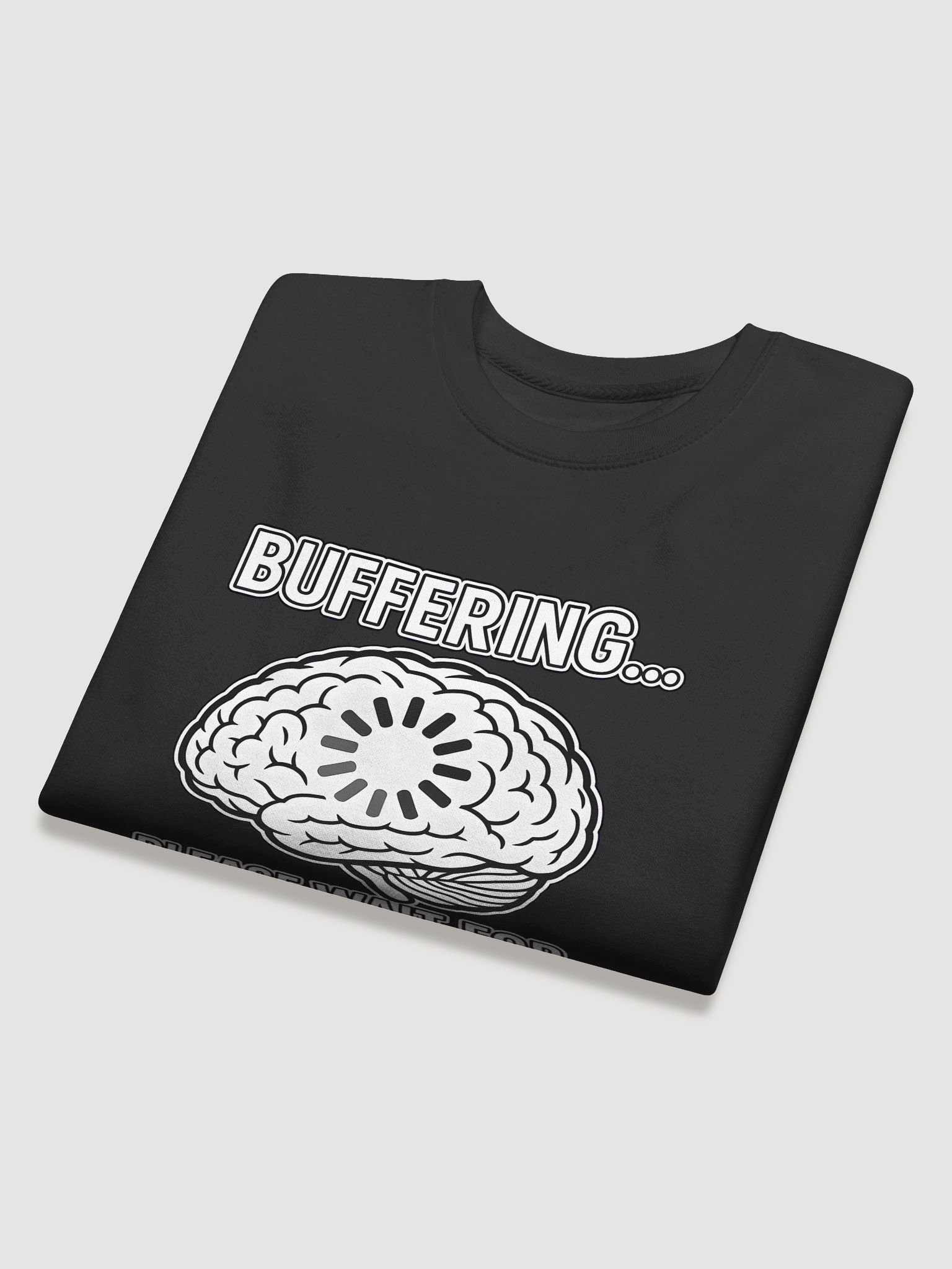 Brain Buffering Premium Sweatshirt product image (32)