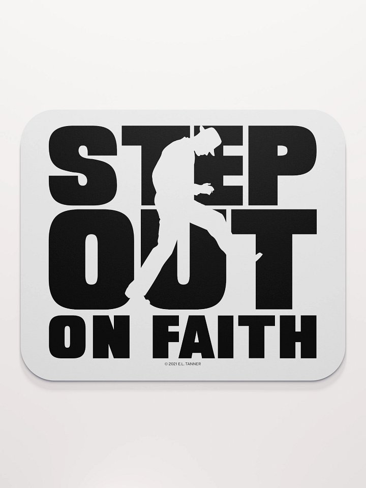 Step out on Faith, Blk Mouse Pad product image (2)