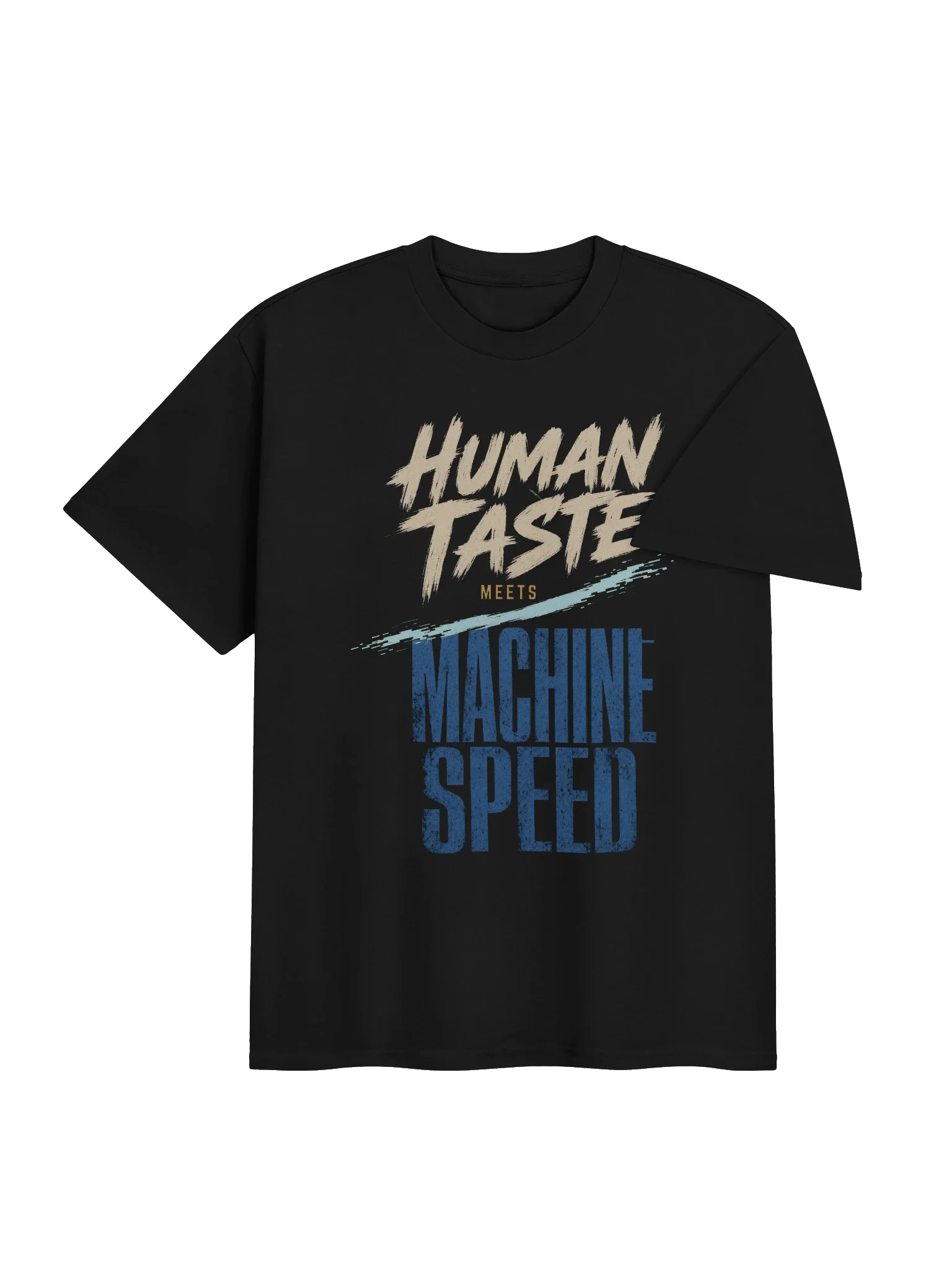Human Taste Meets Machine Speed Tee — view 4
