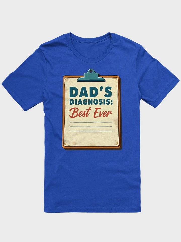 Best Dad Ever Diagnosis T-Shirt product image (4)