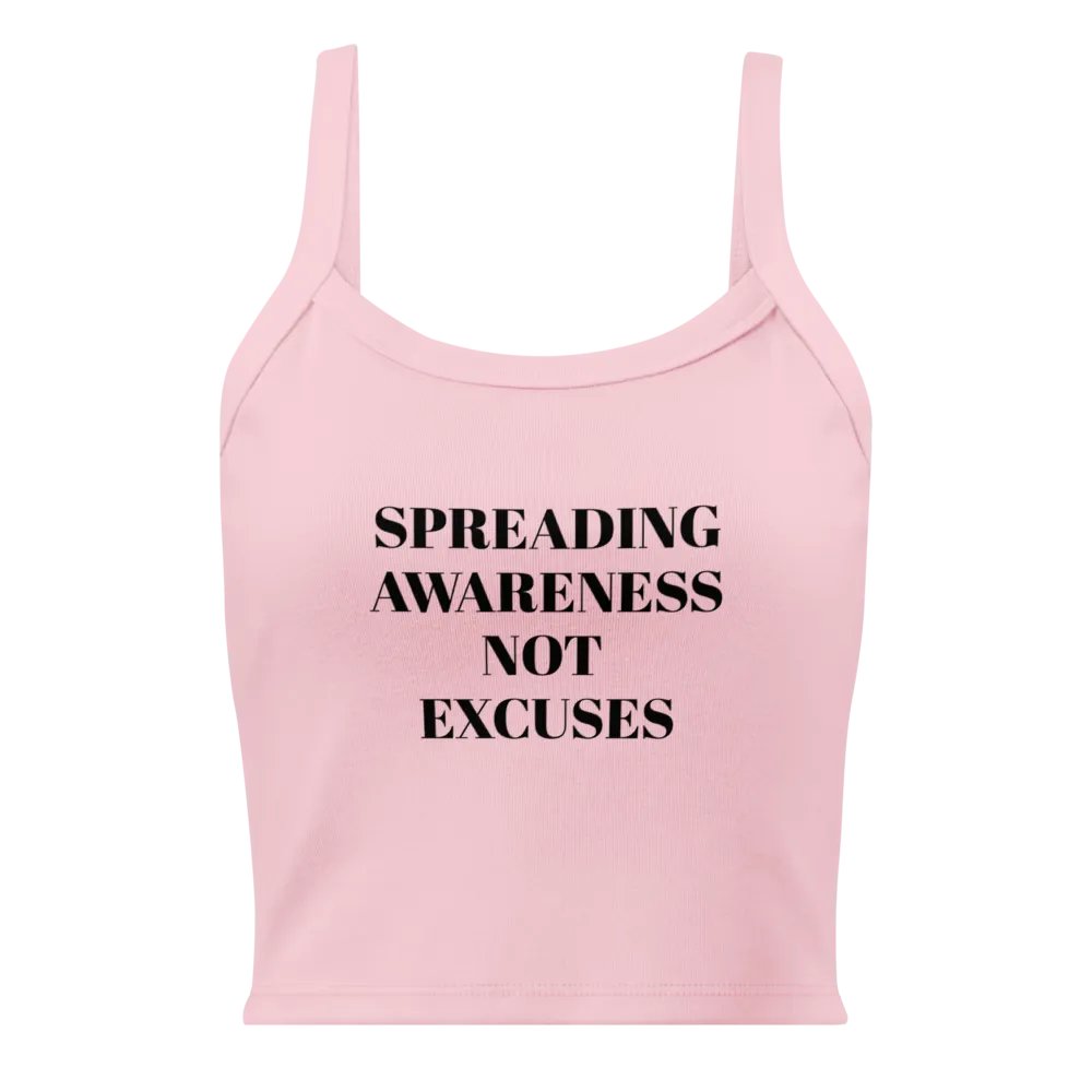 SPREADING AWARENESS NOT EXCUSES product image (1)