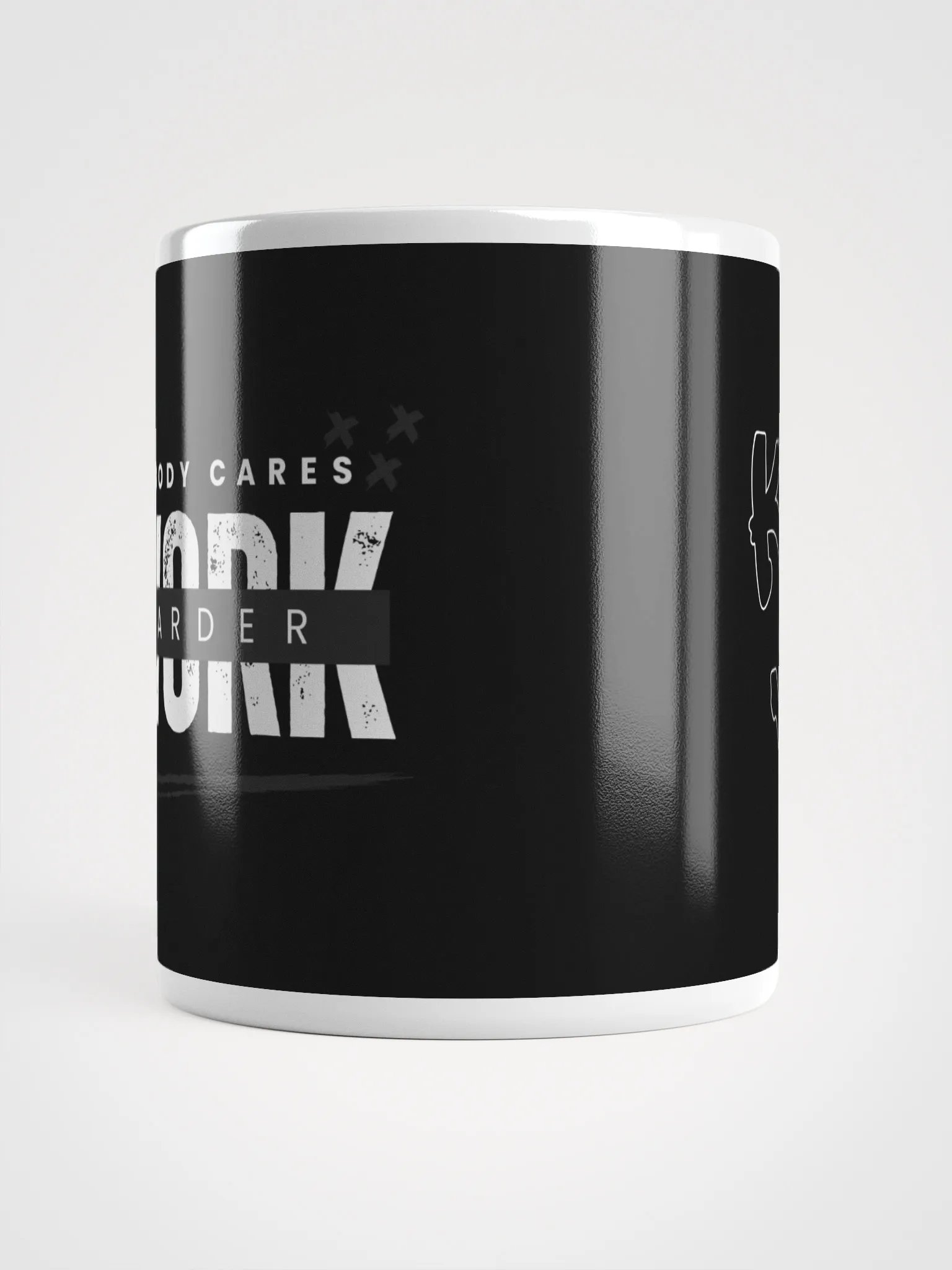 Nobody Cares, Work Harder King Vee Mug product image (5)