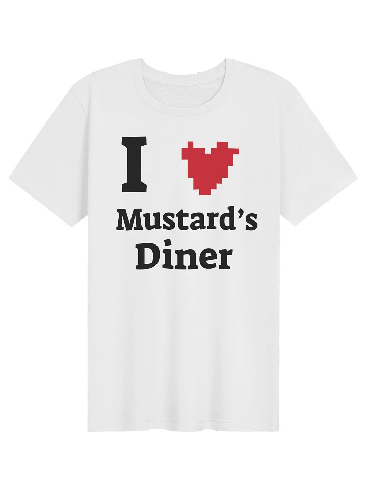 I <3 Mustard's Diner T-Shirt product image (1)
