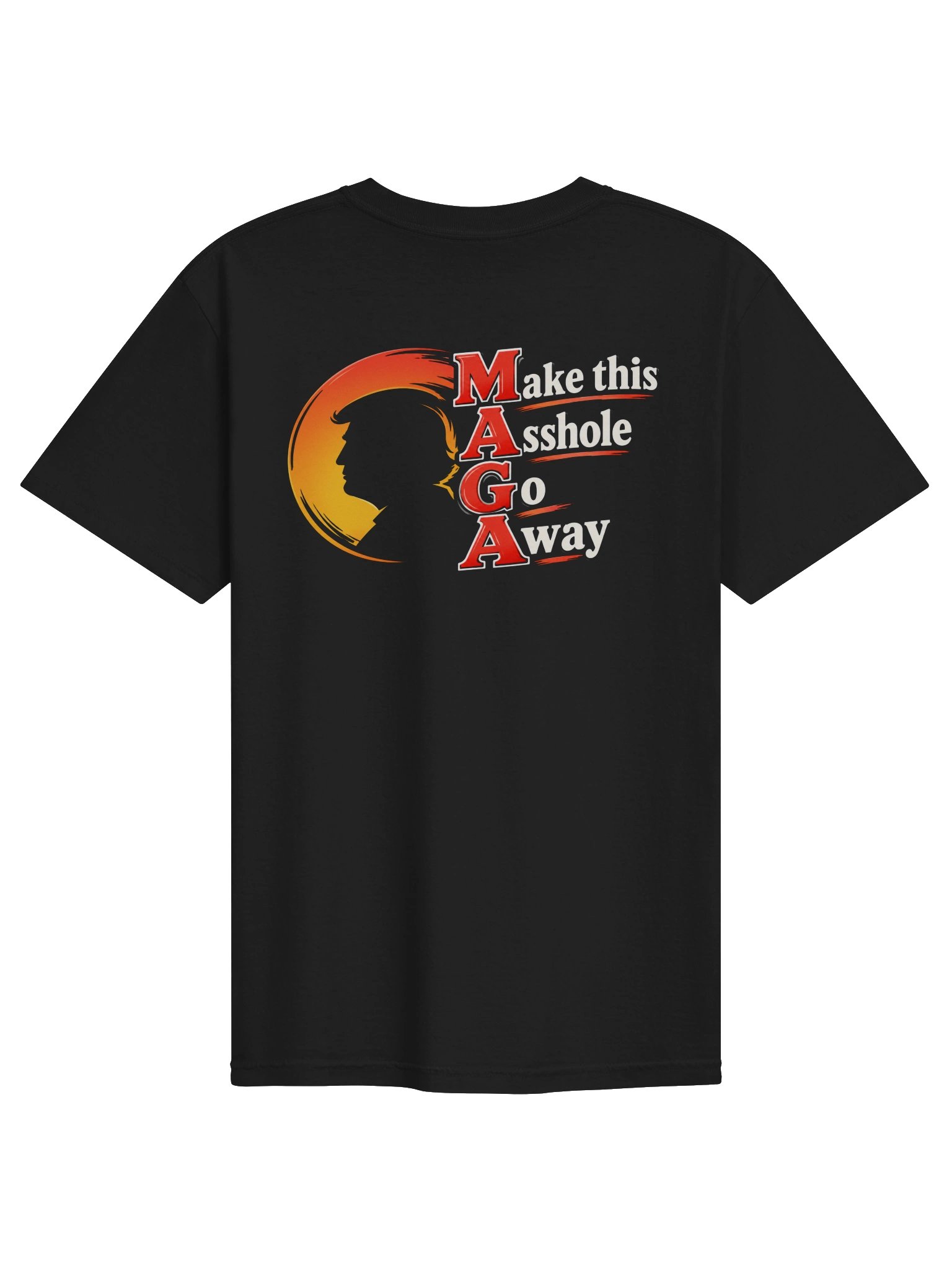 Make This Asshole Go Away – Funny Anti-MAGA Political Satire product image (1)