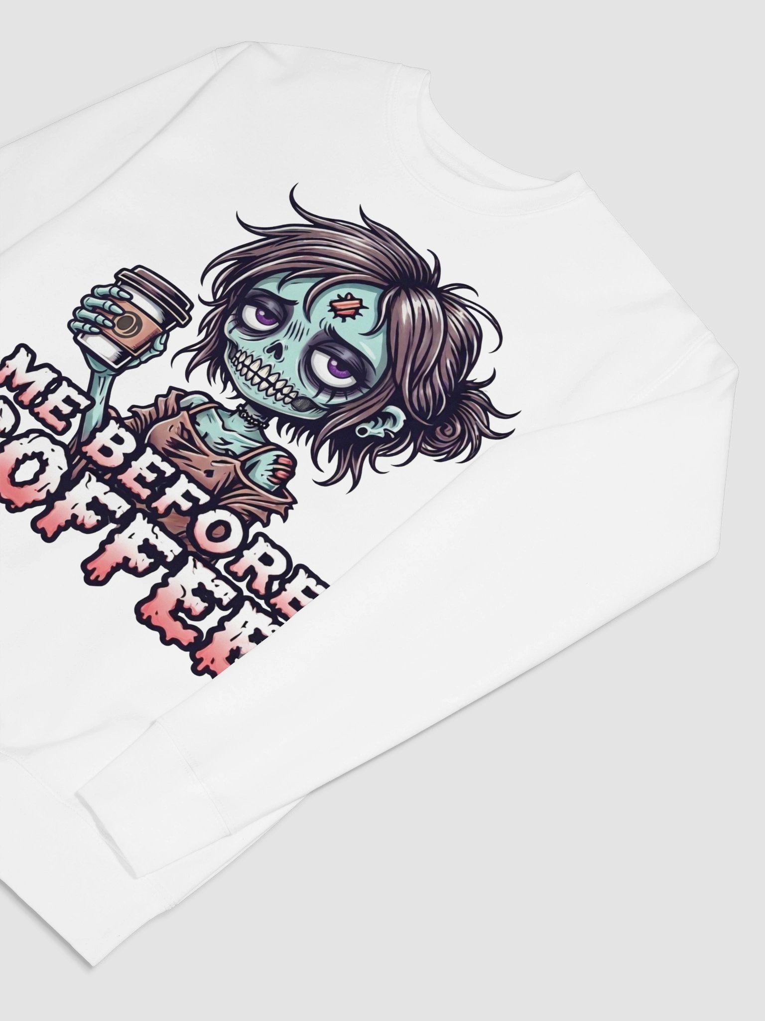 "Me Before Coffee" Zombie Chick Sweatshirt | Me Before Coffee Collection product image (18)