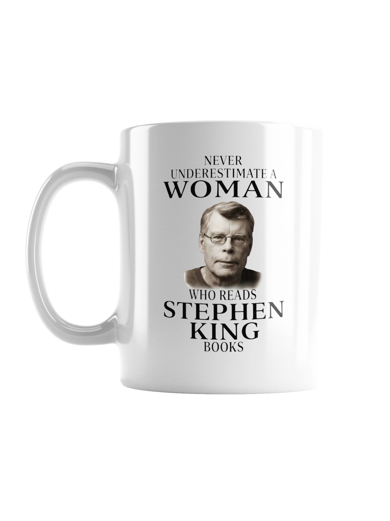Never Underestimate a Woman Who Reads Stephen King product image (2)