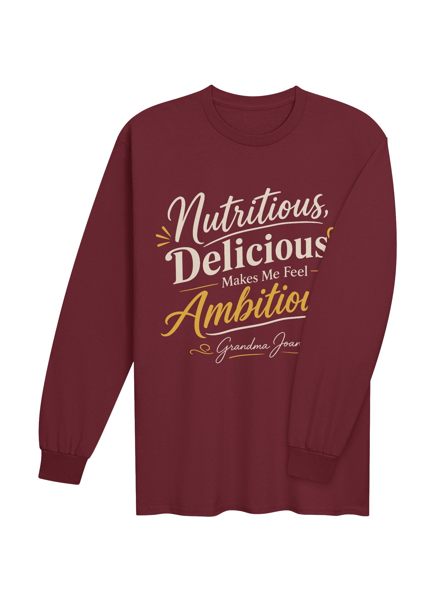 Nutritious Delicious Makes me feel Ambitious! - Long Sleeve product image (2)