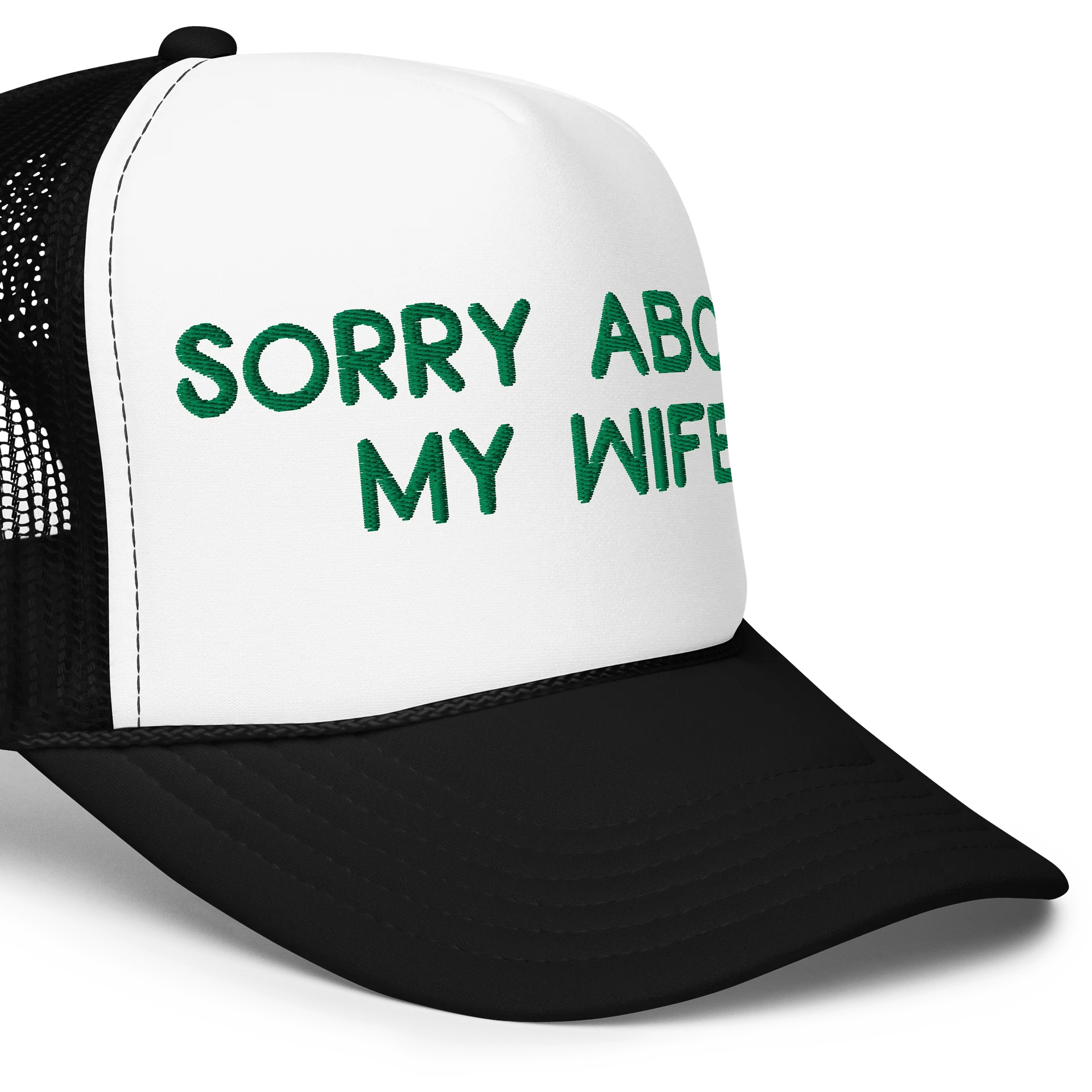 SORRY ABOUT MY WIFE - Foam Trucker Hat product image (11)