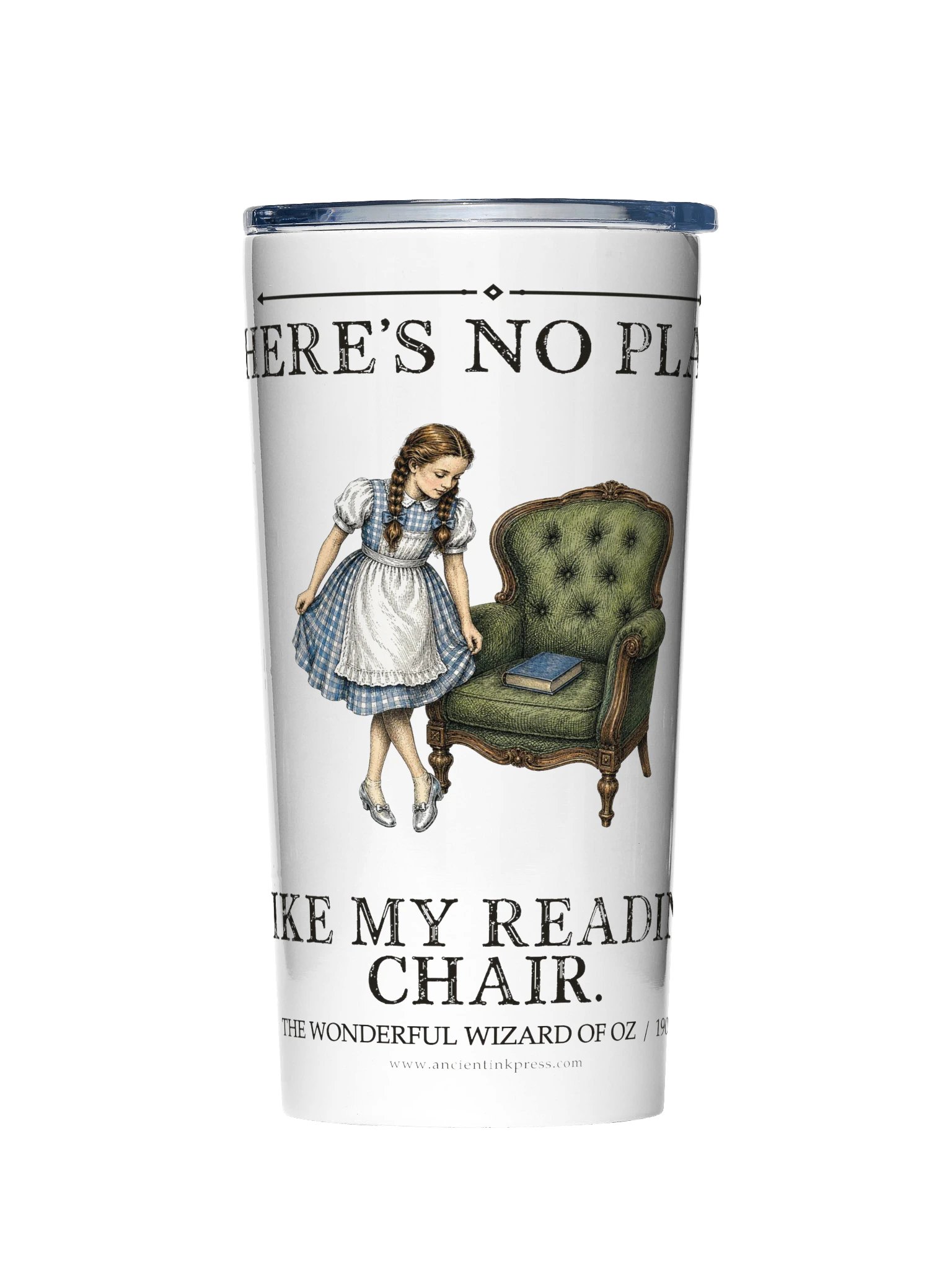 There S No Place Like Reading Chair -- The Wonderful Wizard of Oz 20oz Tumbler product image (1)