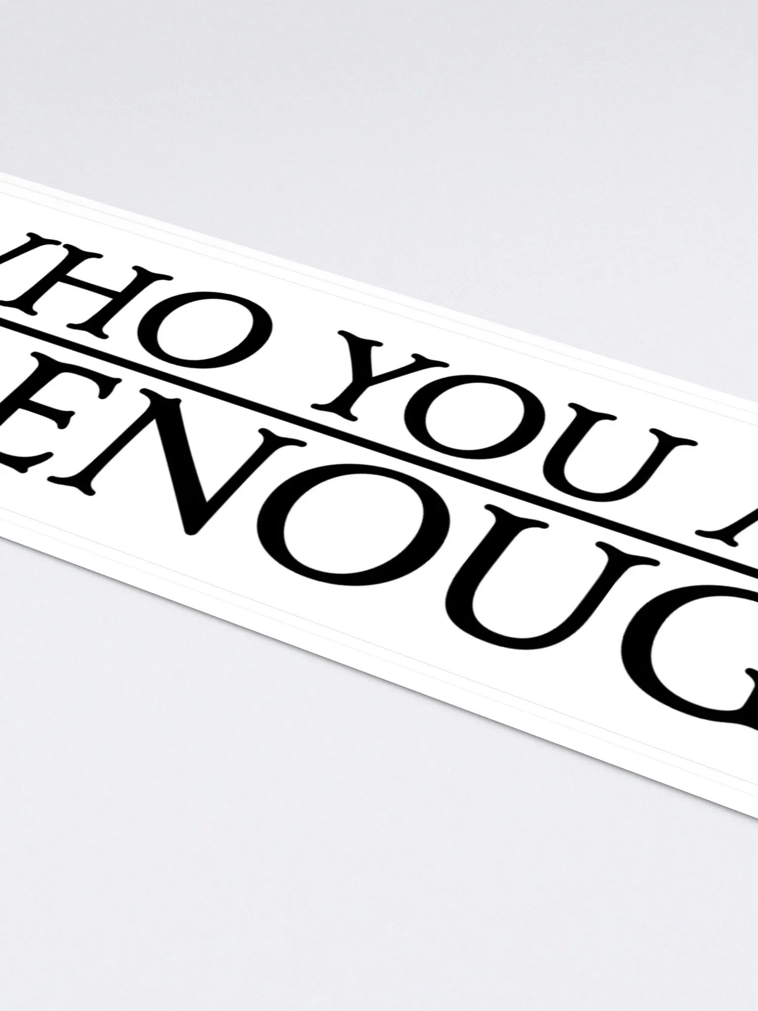 Elven Heartbound Sticker ~ "WHO YOU ARE IS ENOUGH" product image (4)