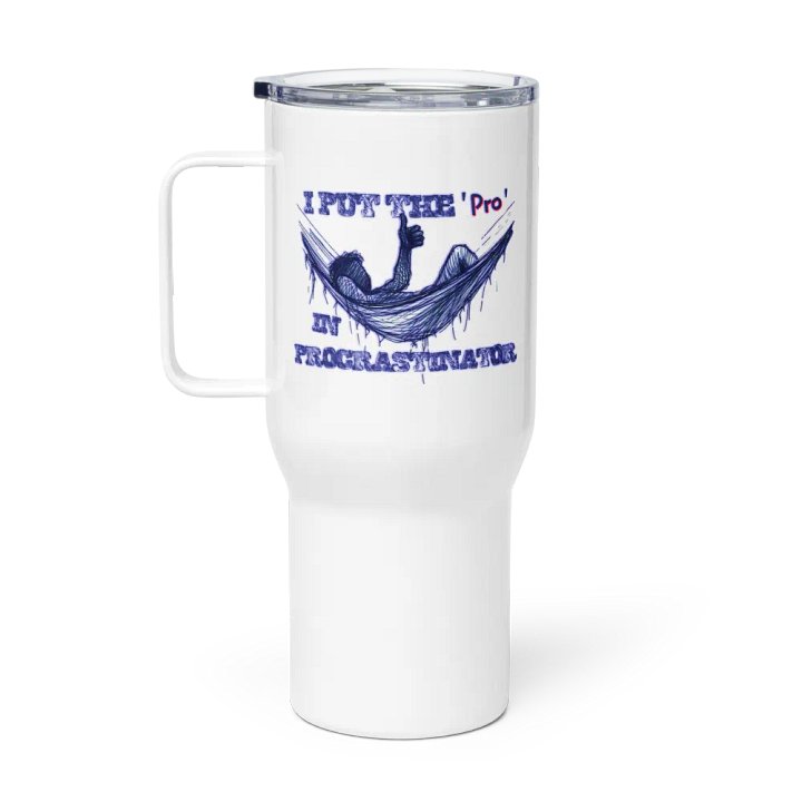 I Put the "Pro" in Procrastinator Travel Mug with a Handle product image (1)
