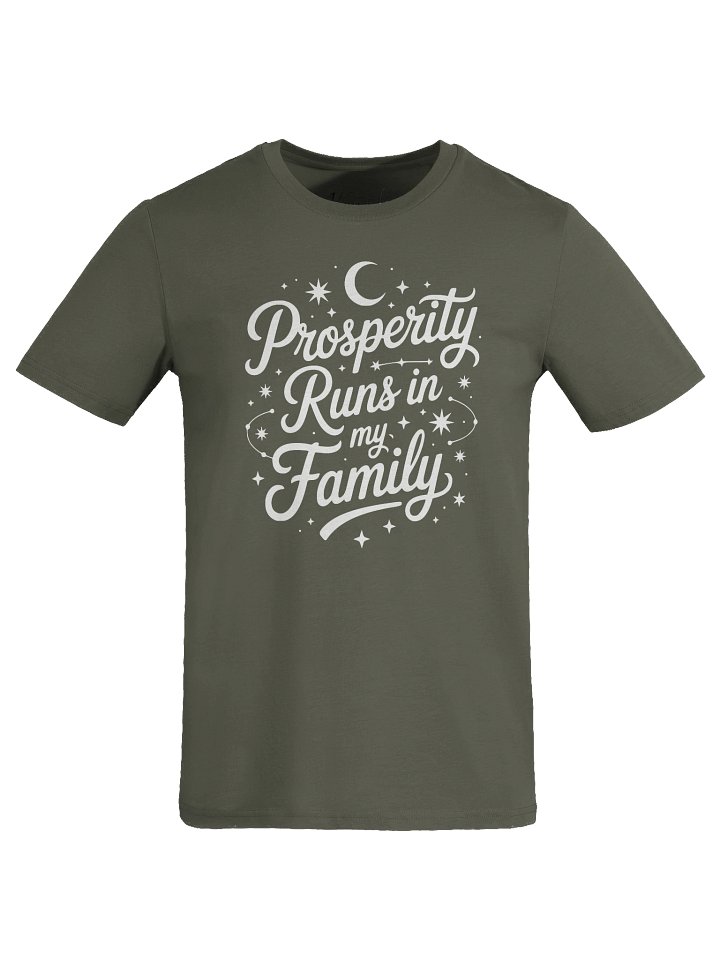Prosperity Runs In My Family product image (19)