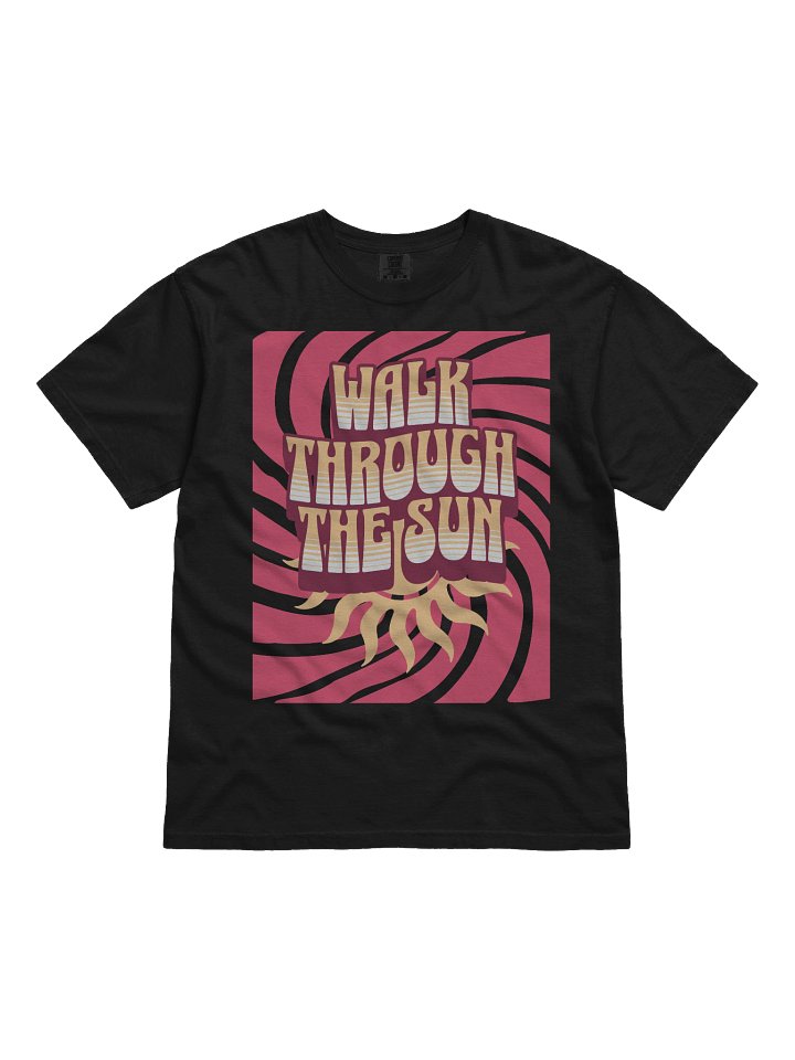 Unique Walk Through the Sun T-Shirt for Everyday Wear product image (5)