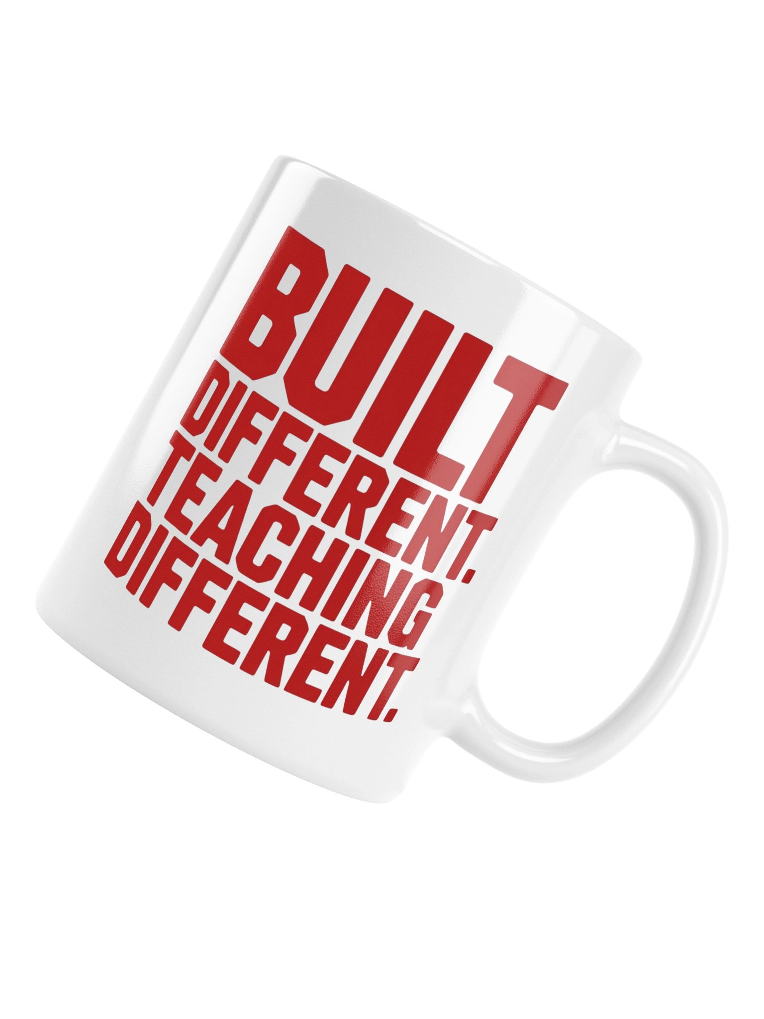 “Built Different. Teaching Different.” Coffee Mug product image (16)