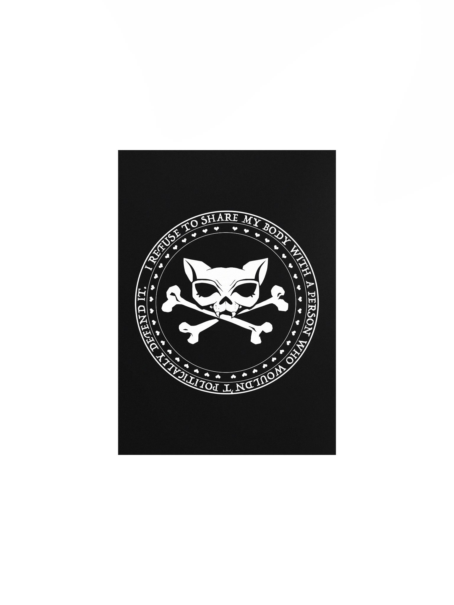 I Refuse White Ink Poster product image (1)