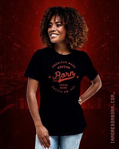 A weekend tee that works Monday through Friday.

#OregonBorn
#PacificNorthwest
#AmericanMade
#PNWPride
#OregonLife