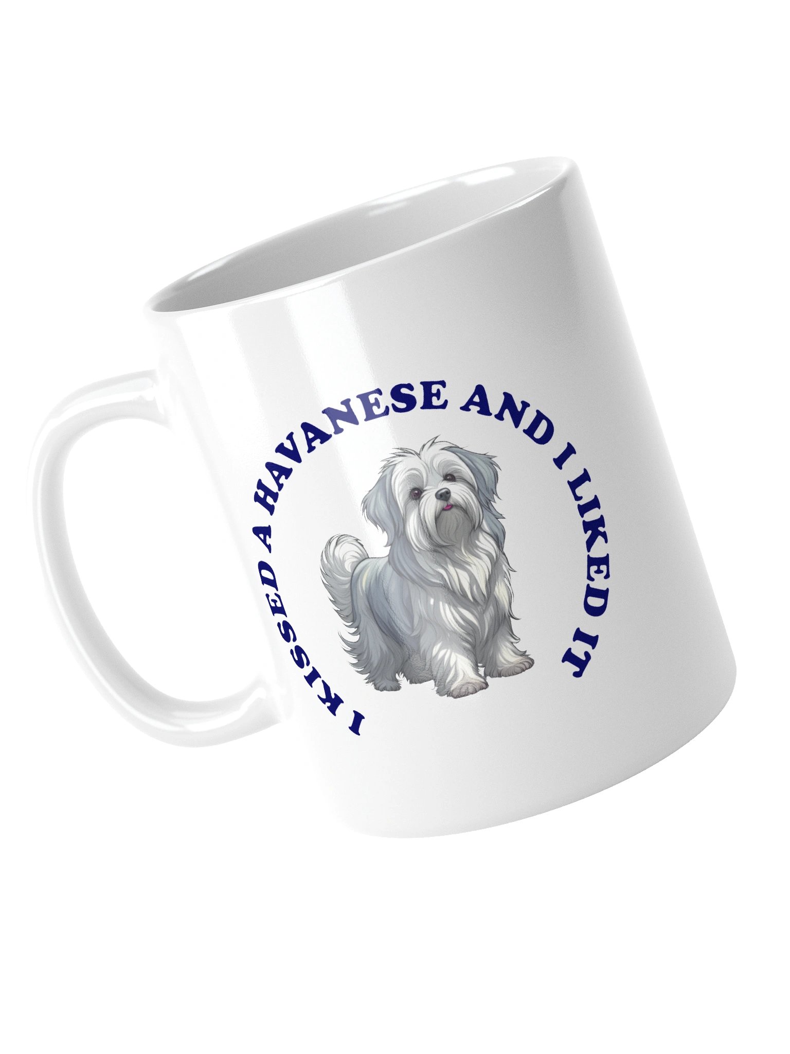 I Kissed a Havanese, Mug product image (12)