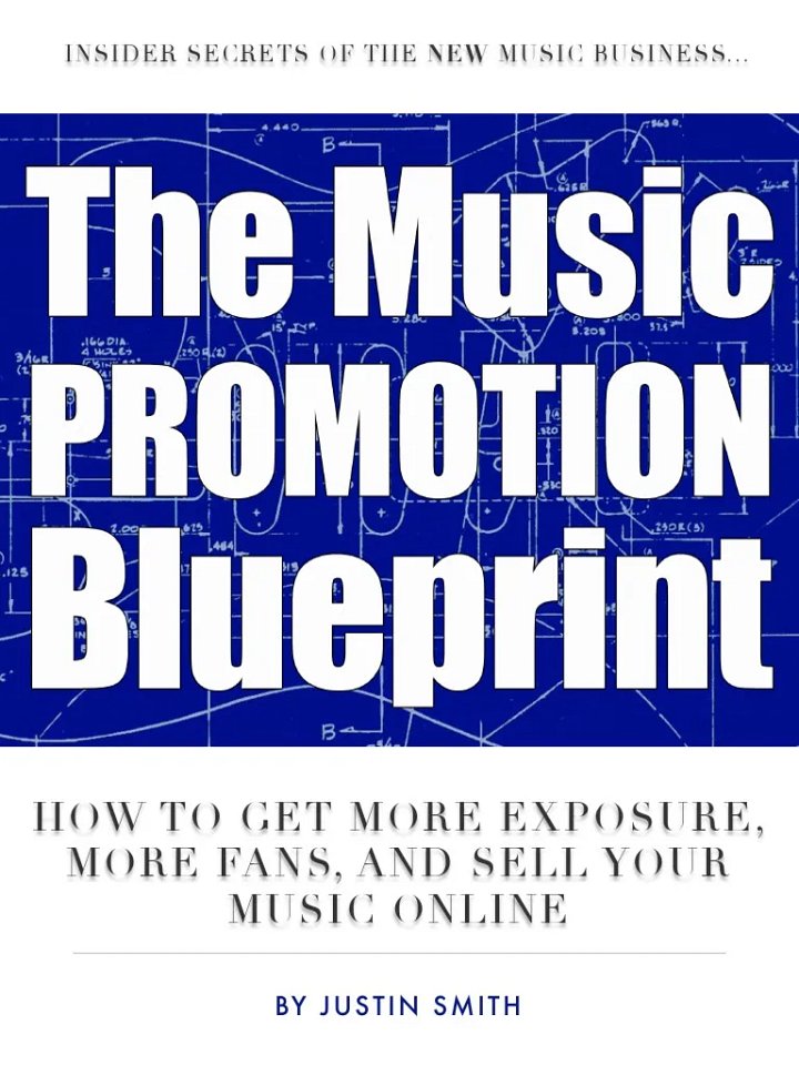 Music Promotion Blueprint Guide: Grow Your Fans, Get More Streams, Sell Your Music product image (1)