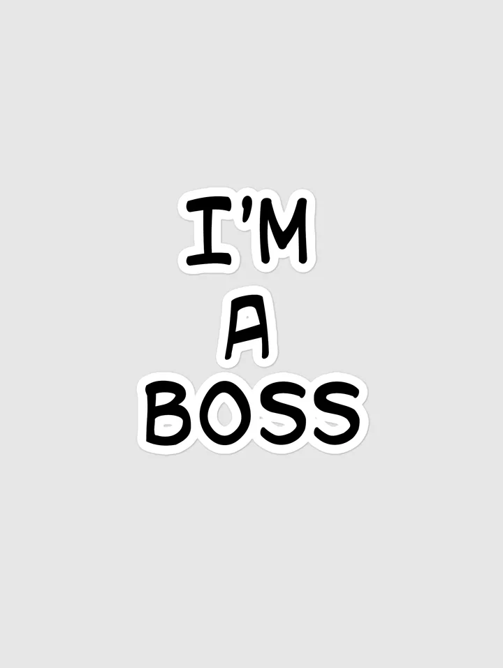I'M A BOSS STICKER product image (1)