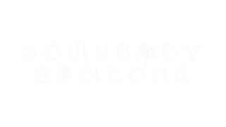 Somebody Someone