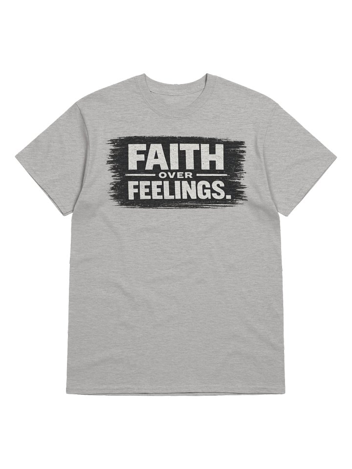 Faith Over Feelings Tee product image (2)