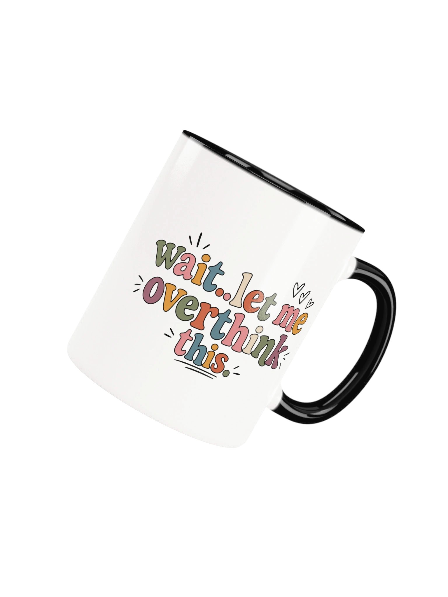 Wait... Let Me Overthink This Ceramic Mug product image (5)
