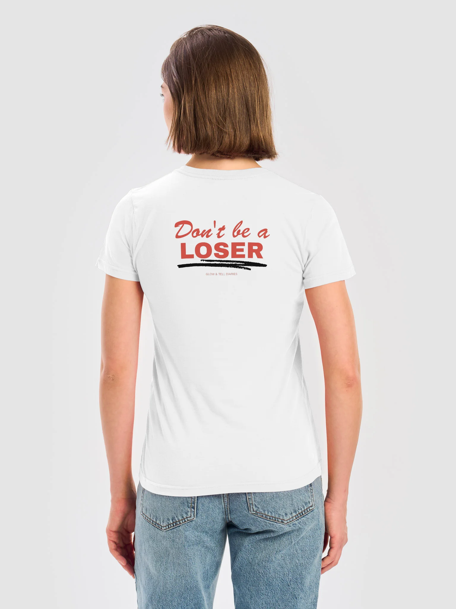 Don't be a LOSER Womens basic soft Tee white product image (6)