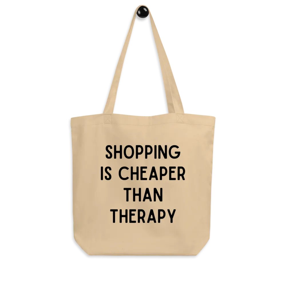 Shopping Is Cheaper Than Therapy Tote Bag product image (7)