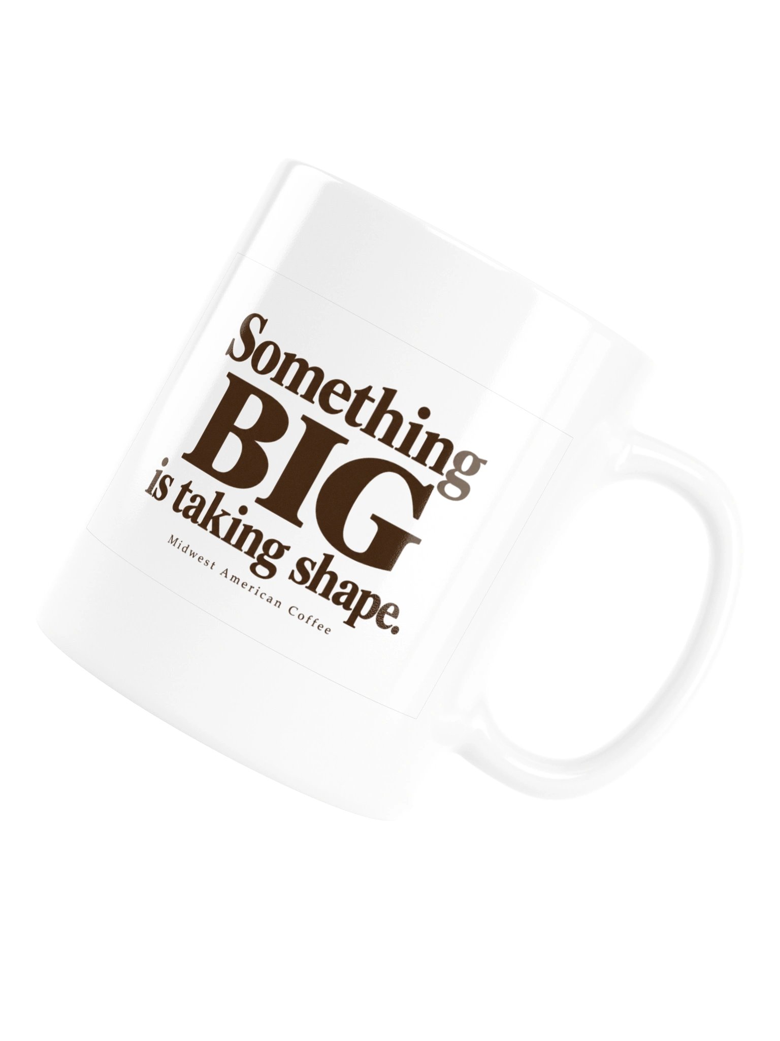Something BIG Is Taking Shape Mug product image (16)