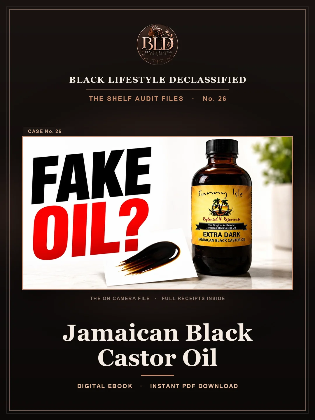 The Shelf Audit Files No. 26 — Jamaican Black Castor Oil product image (1)