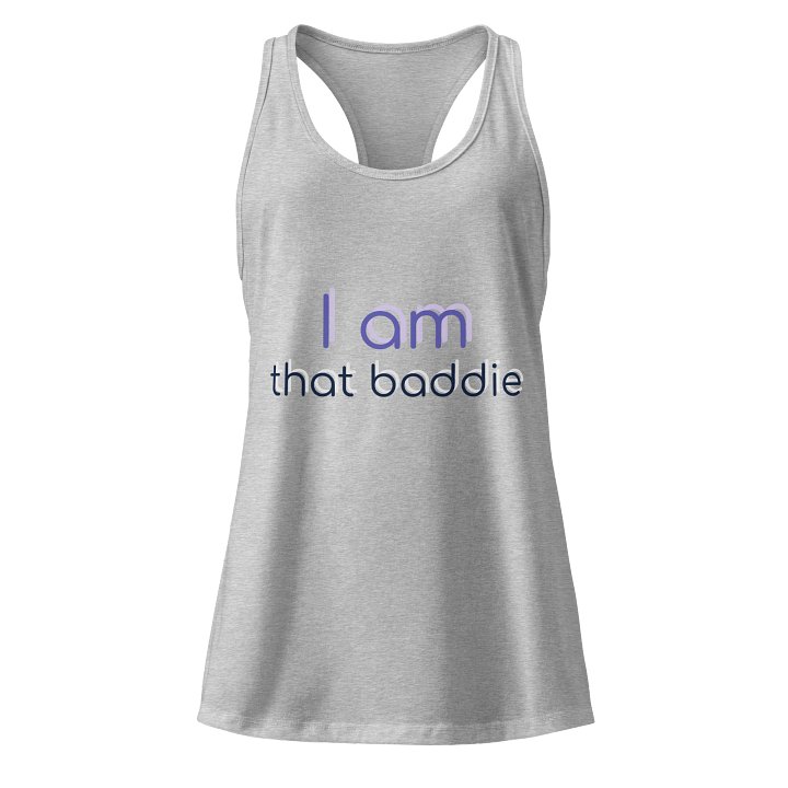 I Am That Baddie - Racerback Tee product image (3)