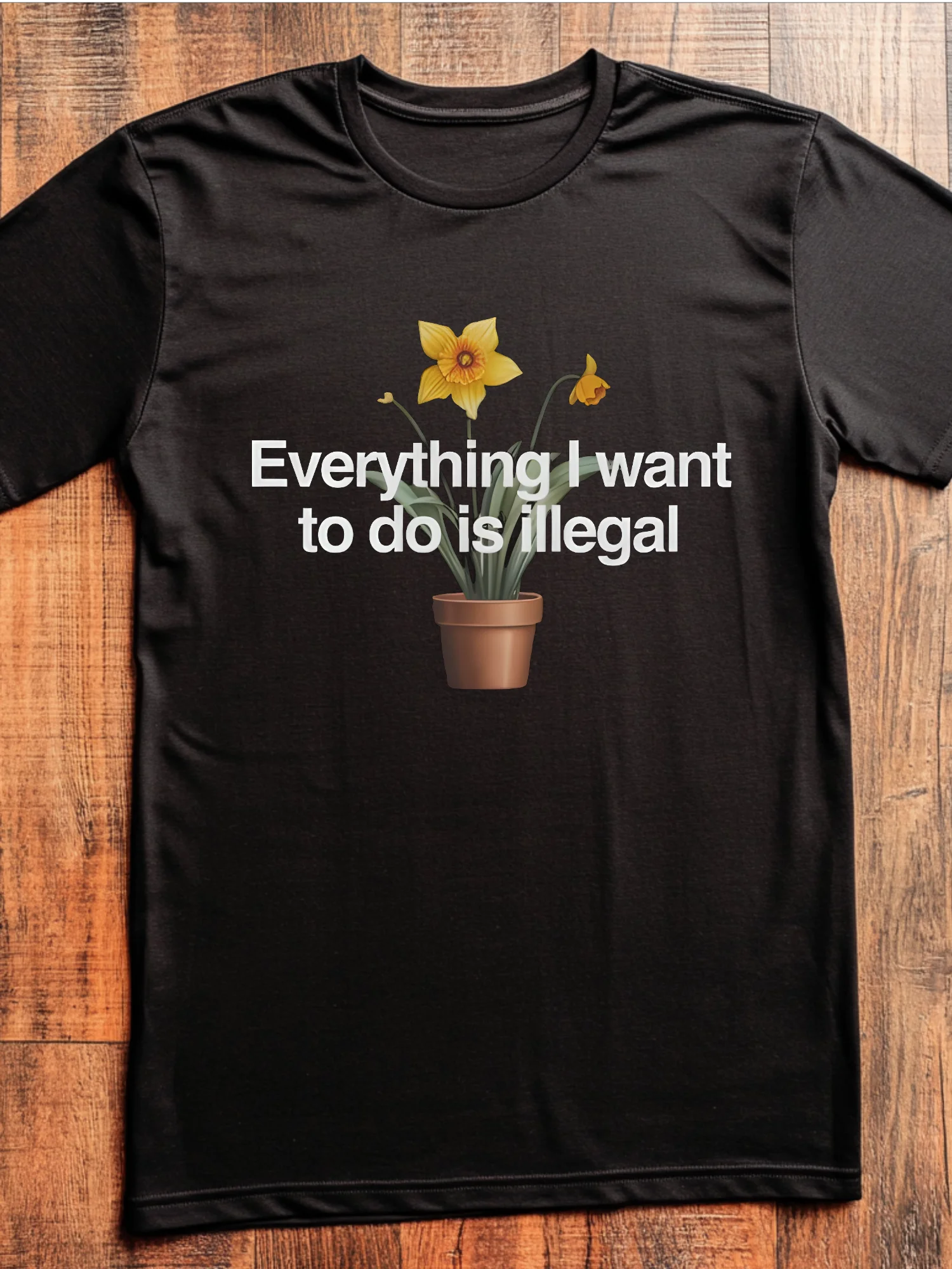 Everything I Want To Do Is illegal Shirt product image (2)