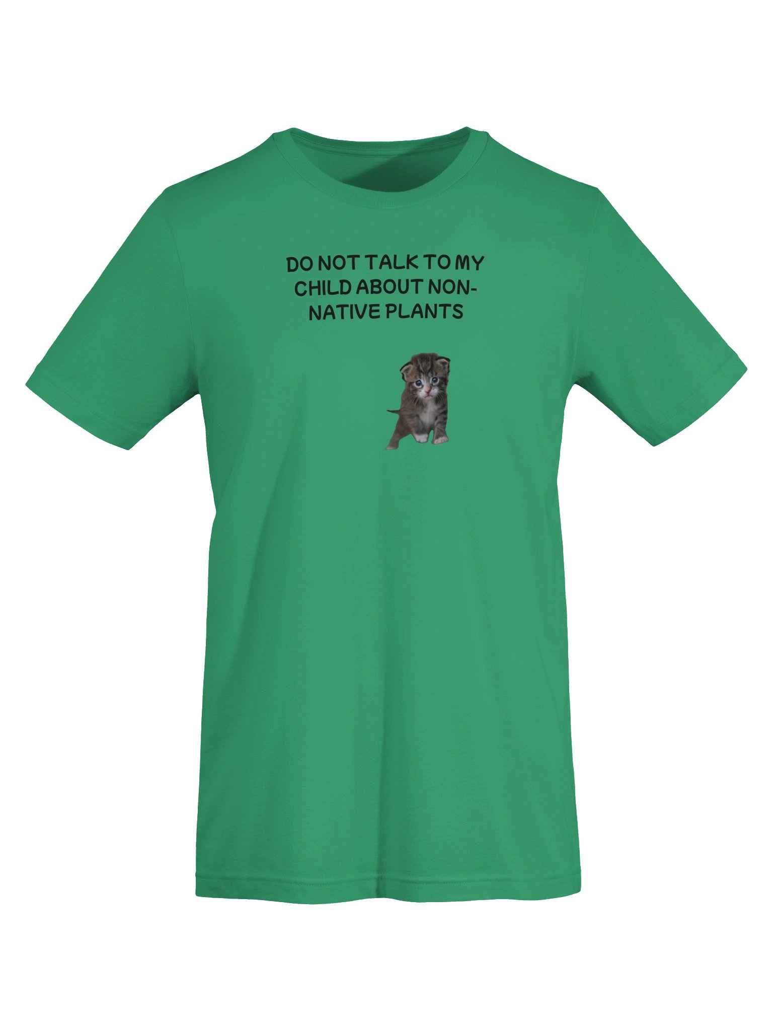 Don't talk to my child about non-native plants supersoft t-shirt product image (52)