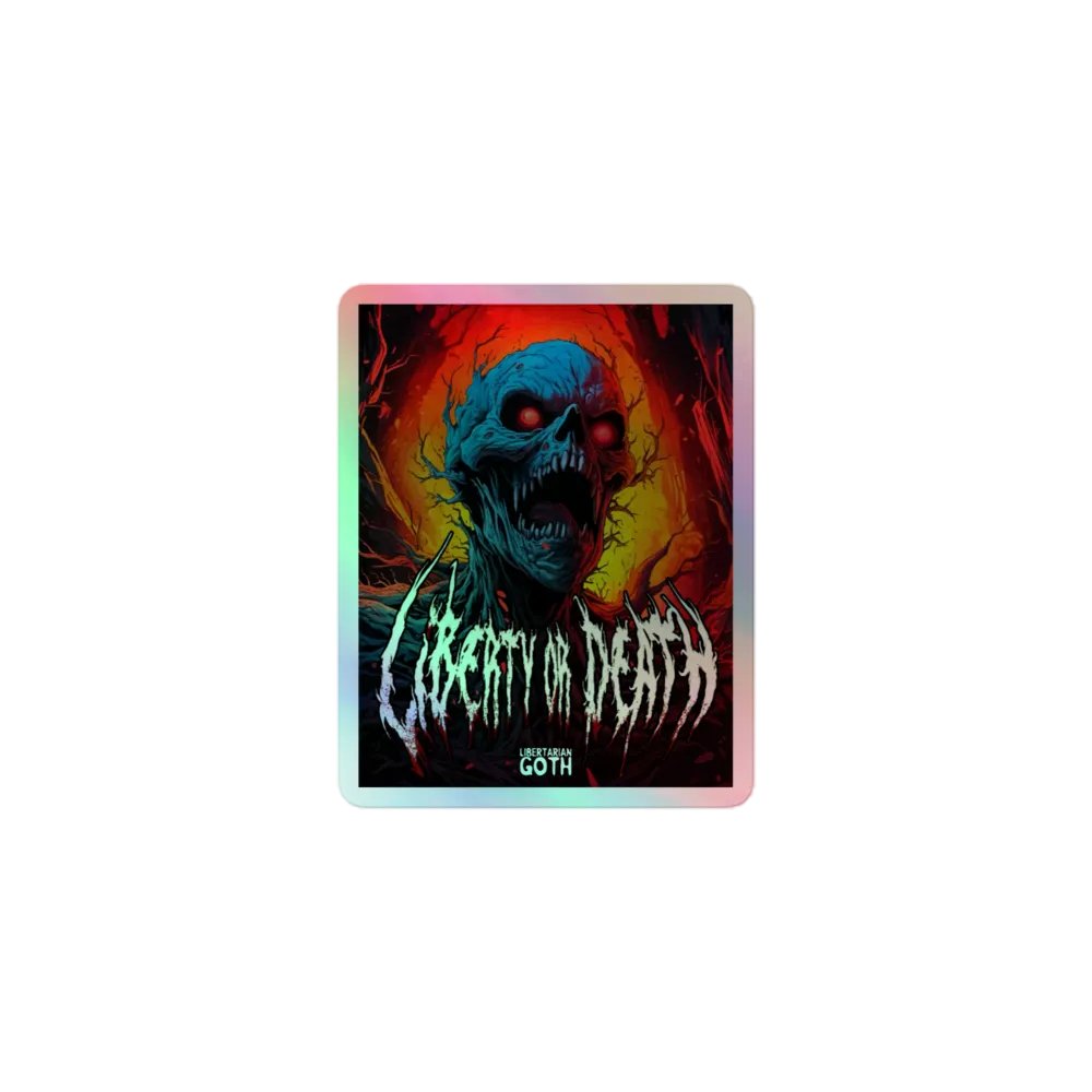 Liberty or Death Screaming Holographic Sticker product image (1)