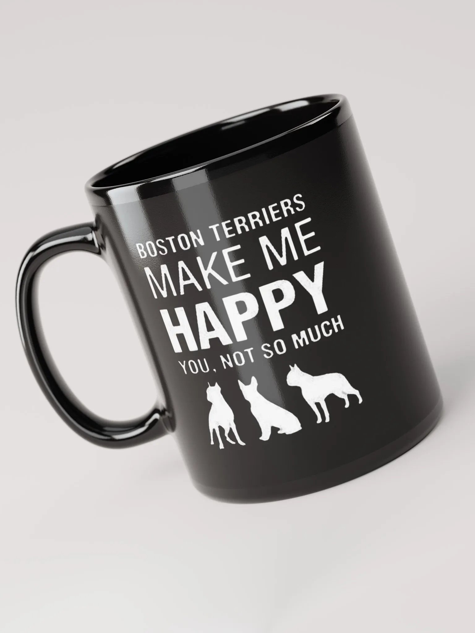 Boston Terriers Make Me Happy - Glossy Mug product image (3)